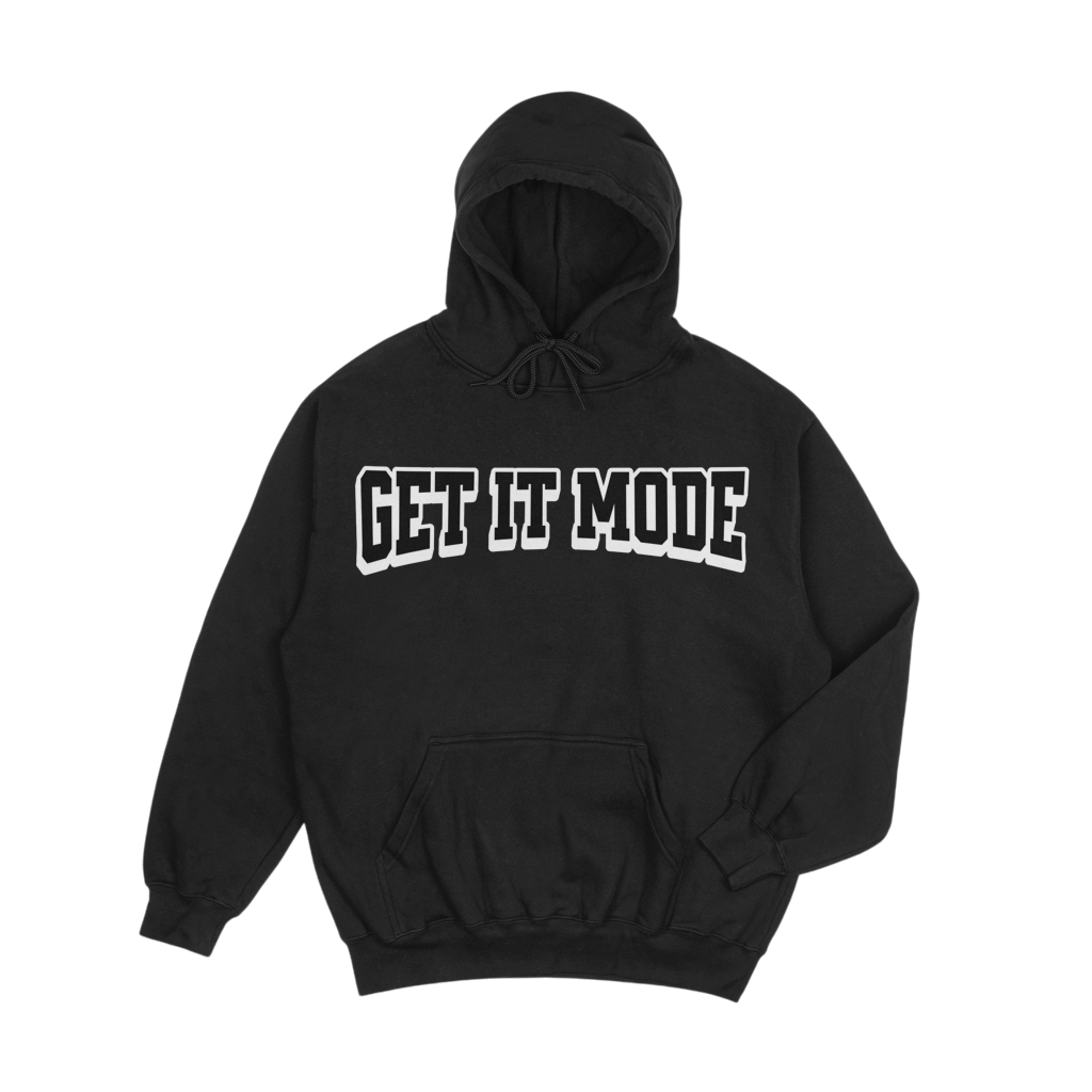 Get It Mode Hoodie